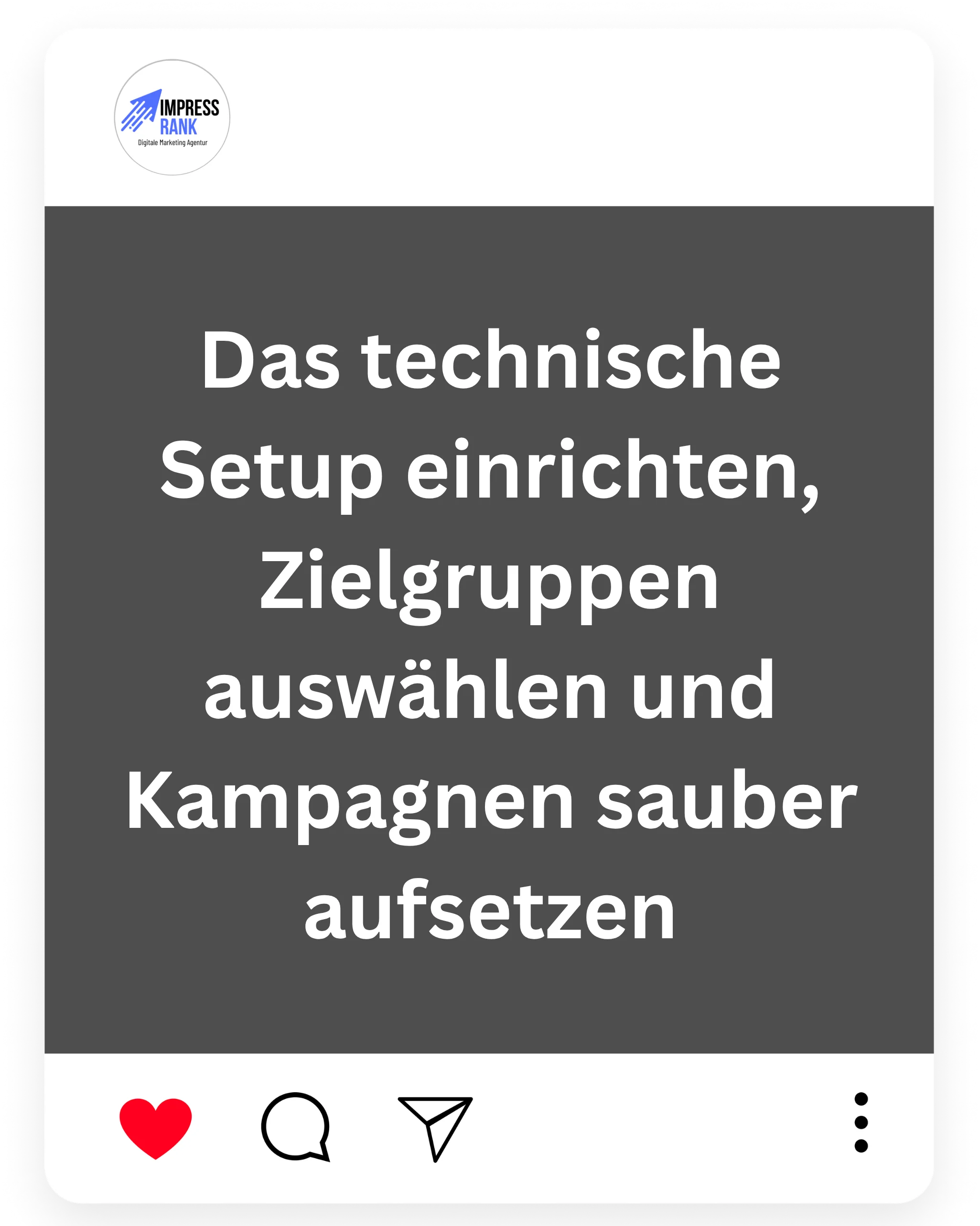 Das technische Setup einrichten, Zielgruppen auswählen und Kampagnen sauber aufsetzen